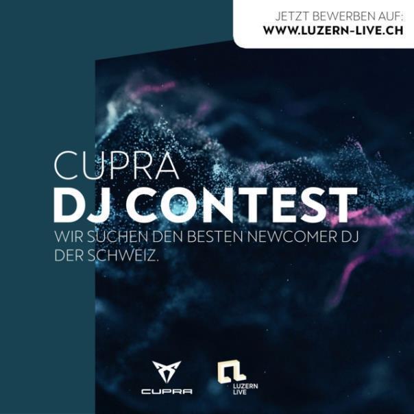 Ein talentiertes Newcomer DJ Talent erhält die Möglichkeit, am 25. Juli auf der CUPRA Electric Terrace beim Luzern Live Festival aufzulegen